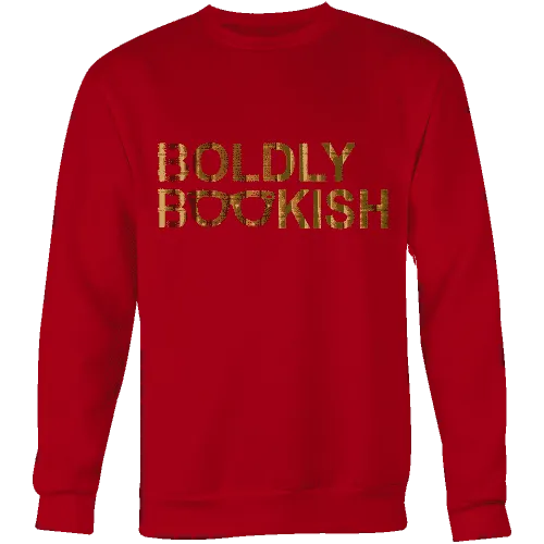 Boldly bookish Sweatshirt