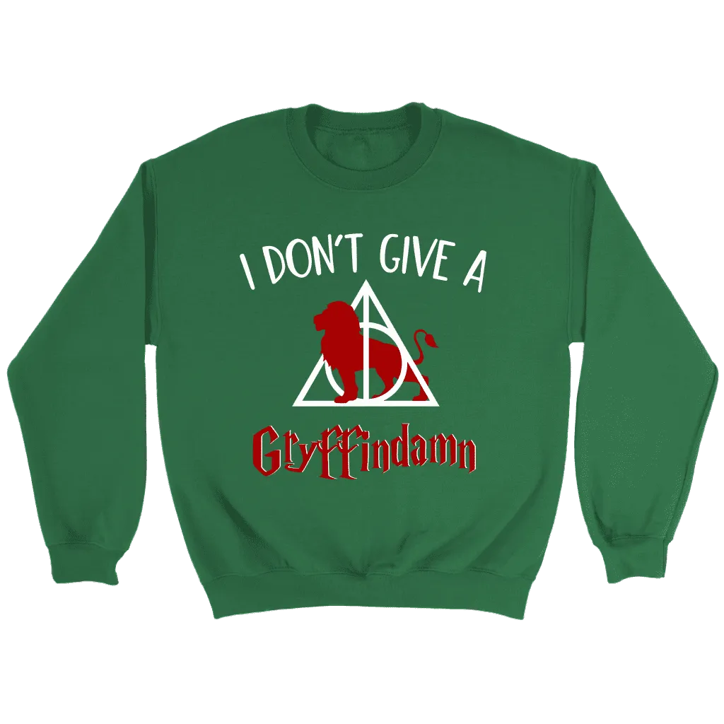 "I Don't Give A Gryffindamn" Sweatshirt