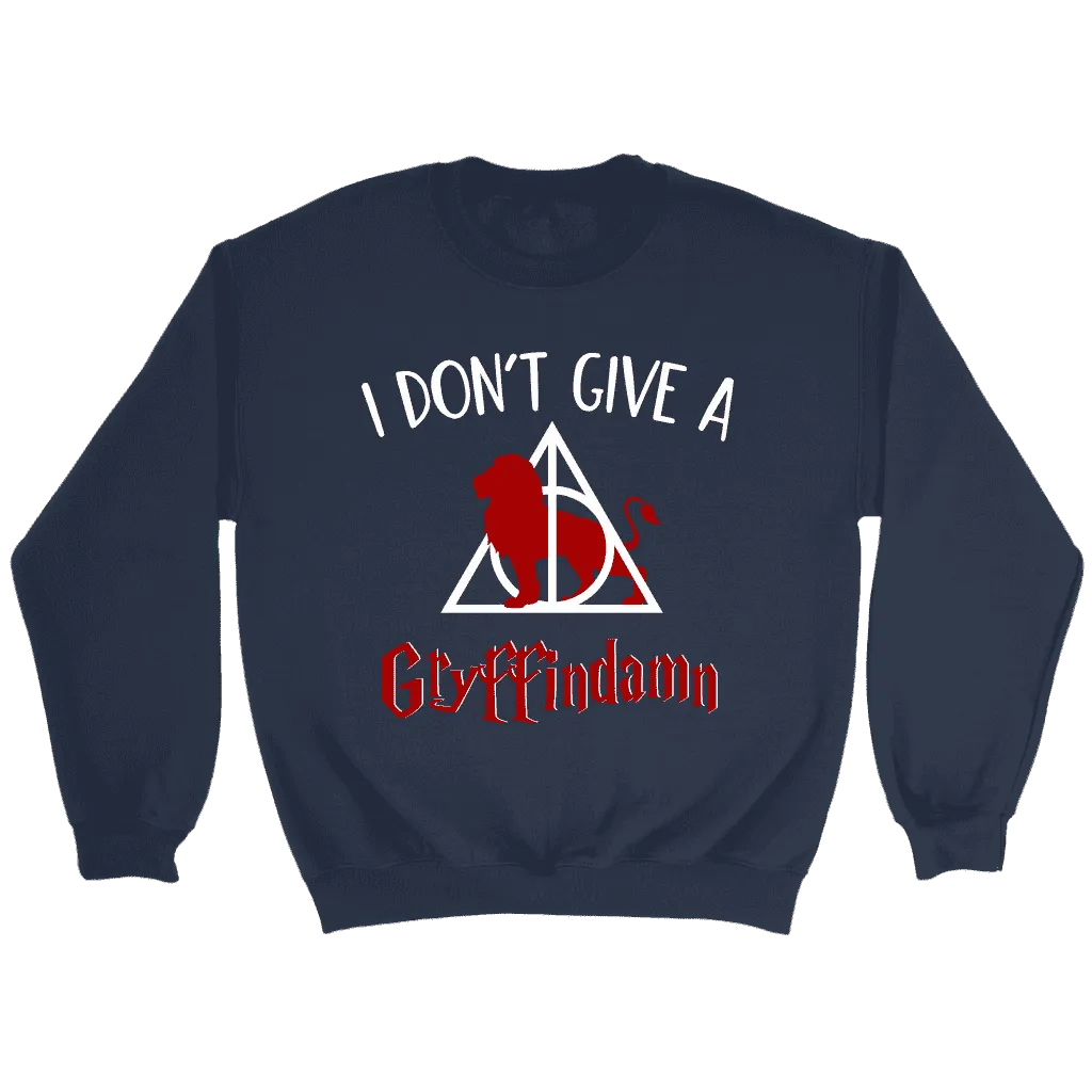"I Don't Give A Gryffindamn" Sweatshirt